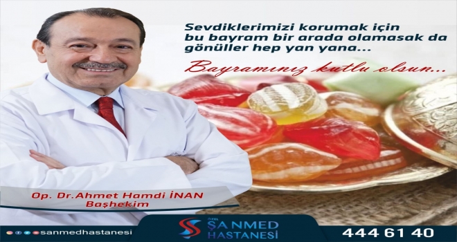 Op.Dr.Ahmet Hamdi İNAN bayram mesajı yayınladı